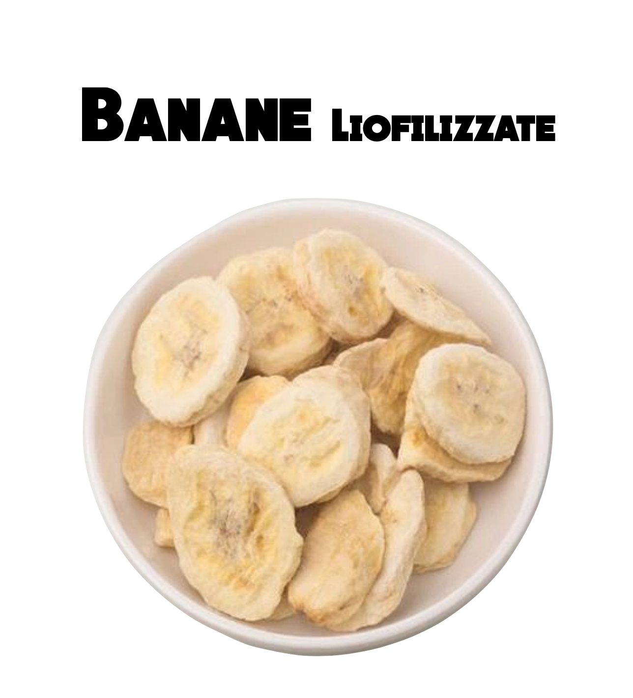 Banane Liofilizzate